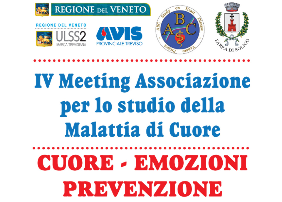  IV Meeting Associazione per lo studio della Malattia di Cuore | “CUORE · EMOZIONI - PREVENZIONE”
