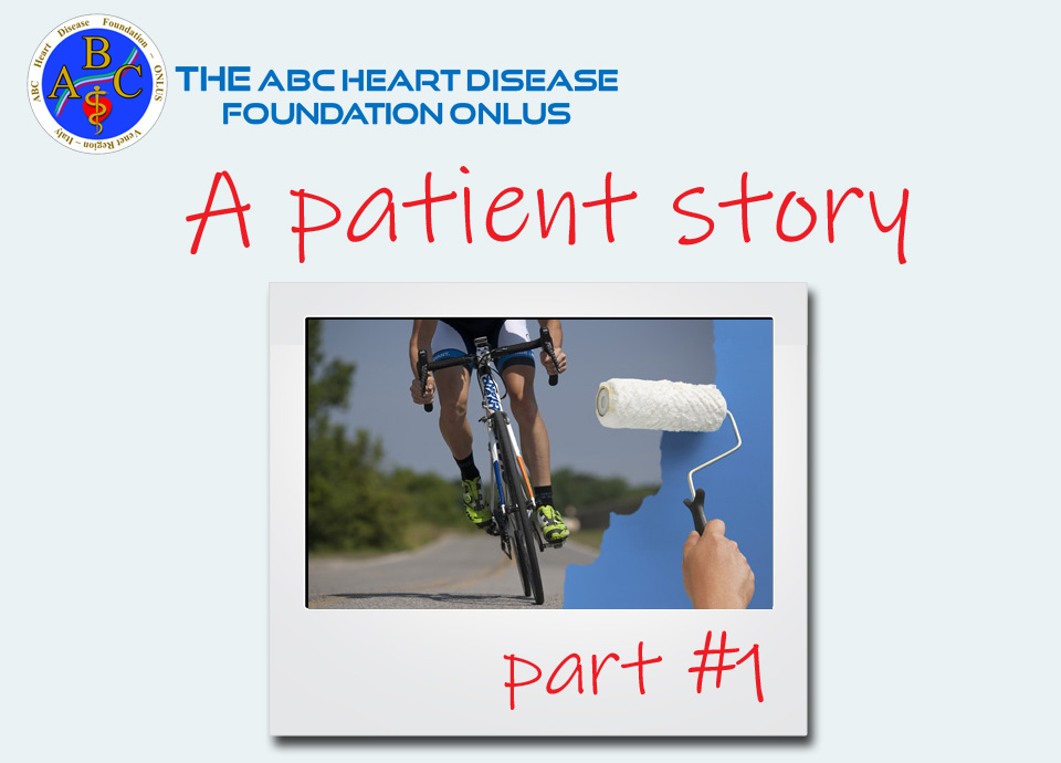 A patient's story - 1st part