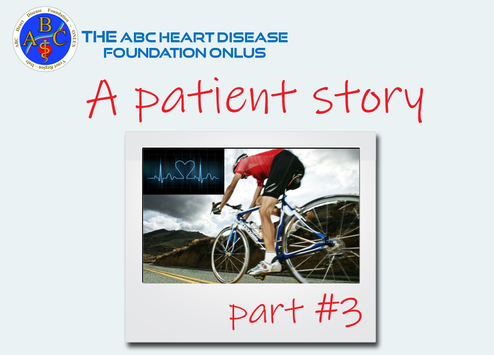 A patient's story - 3rd part
