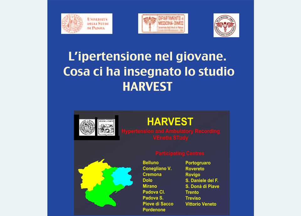 Harvest 2017 - L`ipertensione nel giovane. Cosa ci ha insegnato lo studio HARVEST | Padova , 17 Novembre 2017